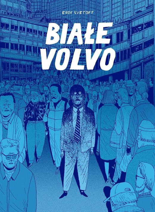 okładka Białe Volvo książka | Erik Svetoft