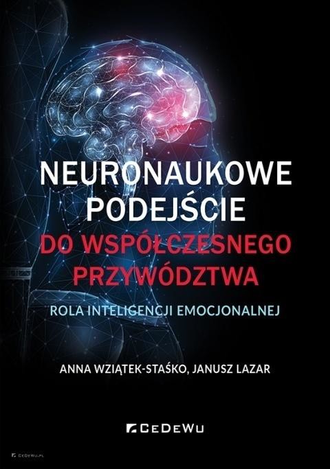 okładka Neuronaukowe podejście do współczesnego... książka | Anna Wziątek-Staśko, Janusz Lazar