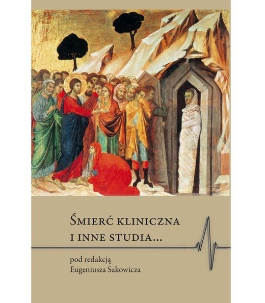 okładka Śmierć kliniczna i inne studia... książka | red. EugeniuszSakowicz