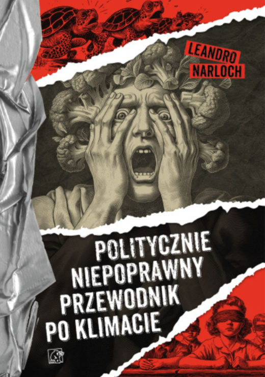 okładka Politycznie niepoprawny przewodnik po klimacie książka | Leandro Narloch