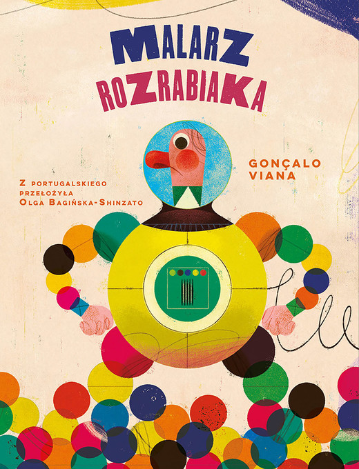 okładka Malarz rozrabiaka. Światowi mistrzowie dzieciom książka | Gonçalo Viana