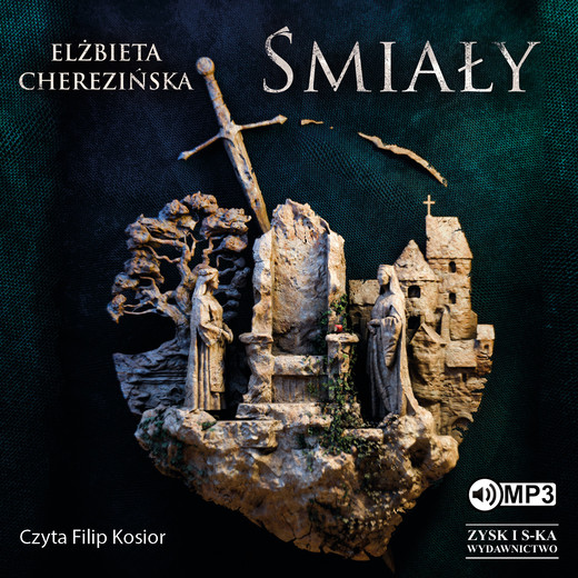 okładka Śmiały audiobook | MP3 | Elżbieta Cherezińska