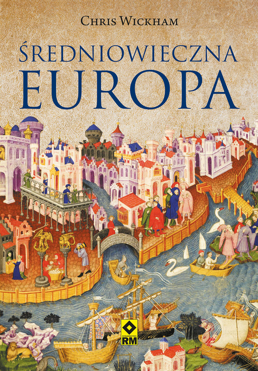 okładka Średniowieczna Europa ebook | epub, mobi | Chris Wickham
