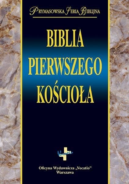 okładka Biblia pierwszego Kościoła książka | Praca Zbiorowa