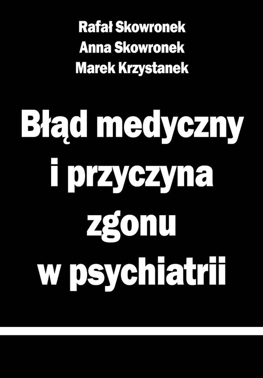 okładka Błąd medyczny i przyczyna zgonu w psychiatrii książka | Praca Zbiorowa