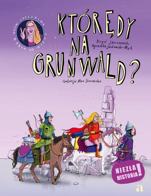 okładka Którędy na Grunwald? książka | Agnieszka Jankowiak-Maik, Boguś Janiszewski