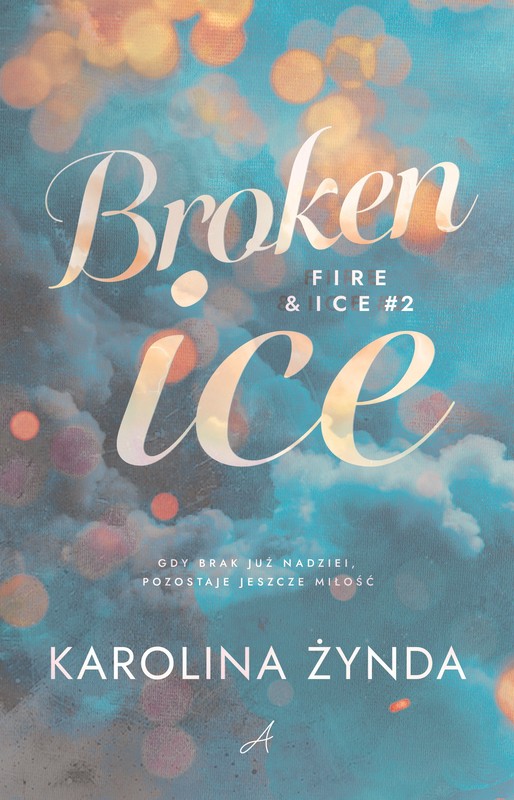 okładka Broken ice książka | Karolina Żynda