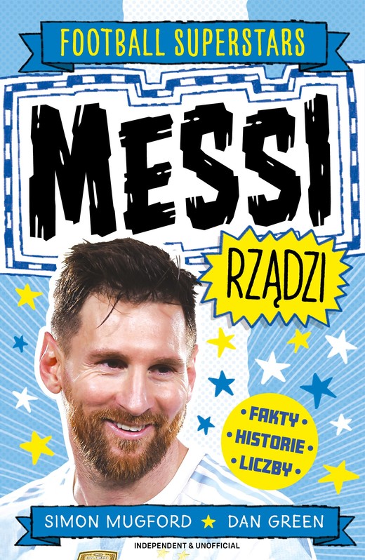 okładka Messi rządzi. Football superstars książka | Mugford Simon