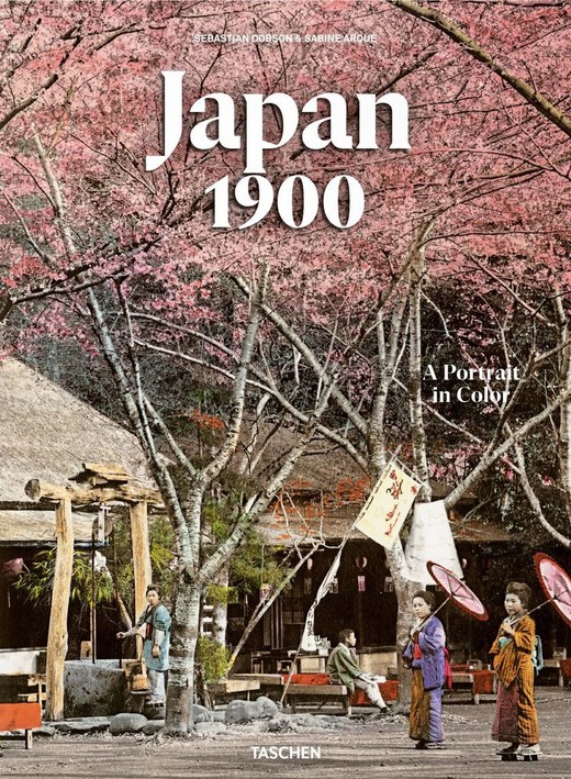 okładka Japan 1900. A Portrait in Color wer. angielsko-francusko-niemiecka książka | Sabine Arqué, Sebastian Dobson