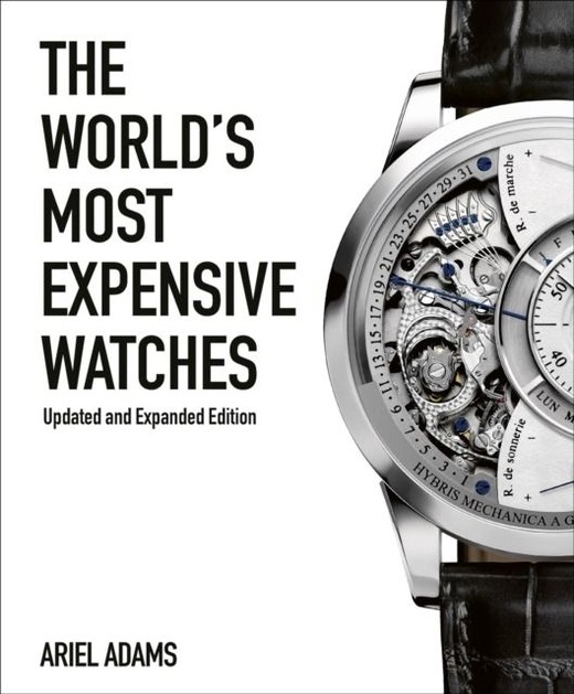 okładka Worlds most expensive watches wer. angielska książka | Ariel Adams