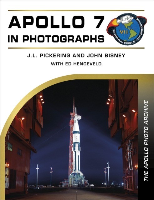 okładka Apollo 7 in Photographs książka | J. L.Pickering, John Bisney