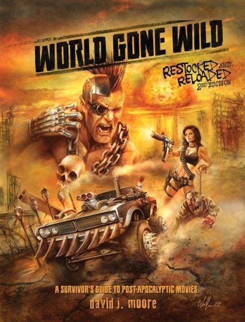 okładka World Gone Wild, Restocked and Reloaded 2nd Edition książka | David J.Moore