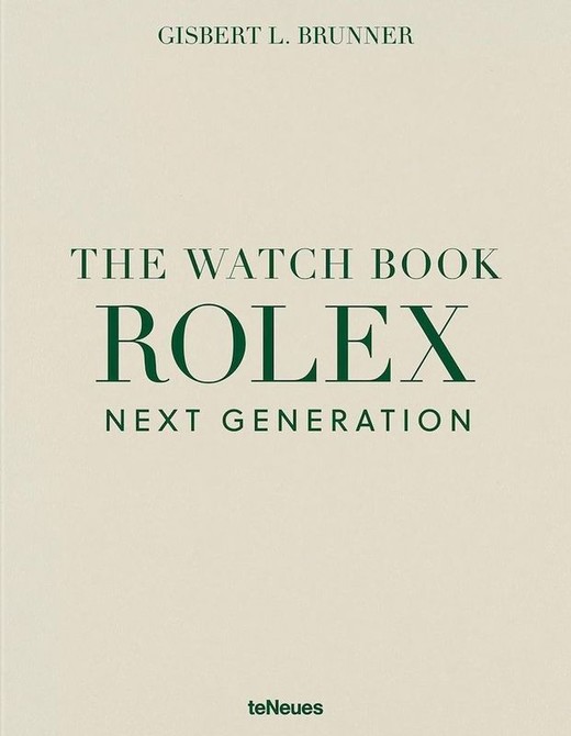 okładka The Watch Book Rolex. Next Generation książka | Gisbert L.Brunner