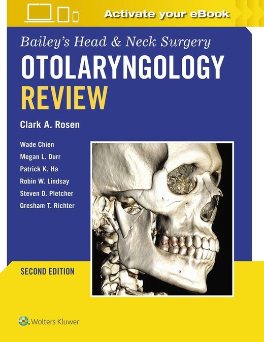 okładka Bailey's Head & Neck Surgery Otolaryngology Review: Print + eBook with Multimedia książka | Clark A.Rosen