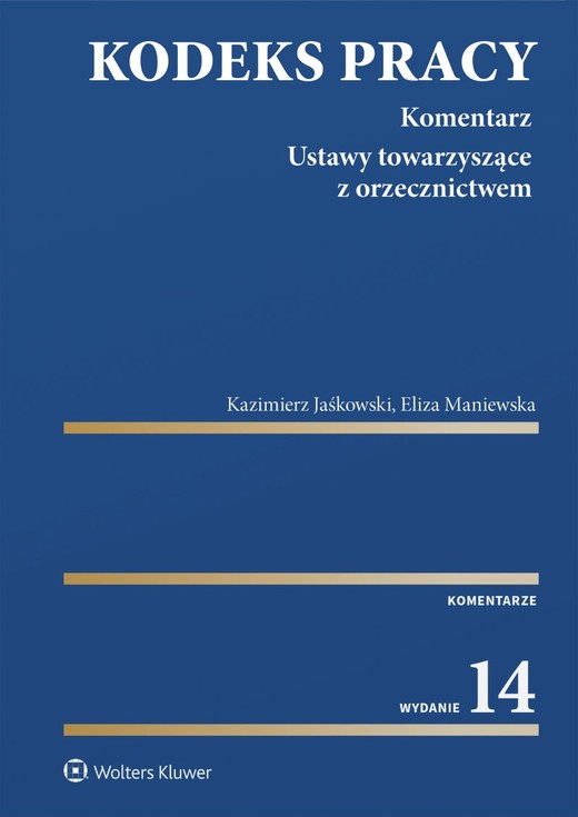 okładka Kodeks pracy. Komentarz wyd. 2026 książka | Eliza Maniewska, Kazimierz Jaśkowski