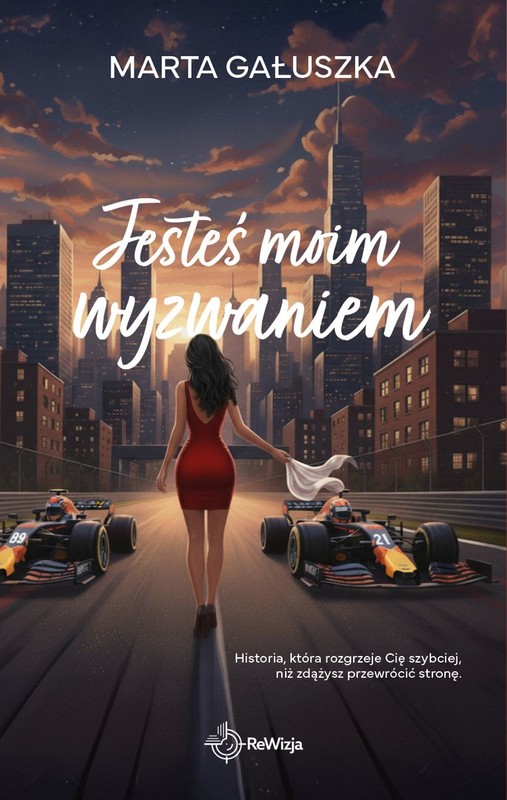 okładka Jesteś moim wyzwaniem książka | Marta Gałuszka