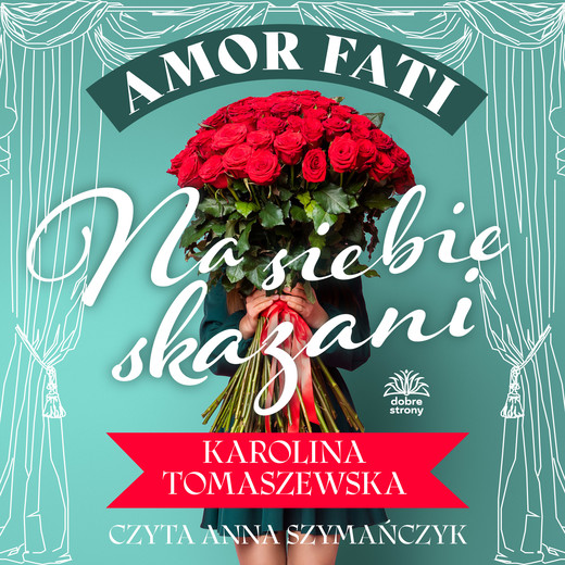 okładka Amor fati. T. 1. Na siebie skazani audiobook | MP3 | Karolina Tomaszewska