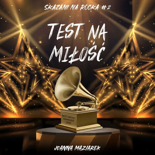 okładka Test na miłość. Skazani na rocka #2 audiobook | MP3 | Joanna Maziarek