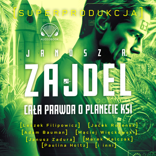 okładka Cała prawda o planecie Ksi. Superprodukcja audiobook | MP3 | Janusz A. Zajdel
