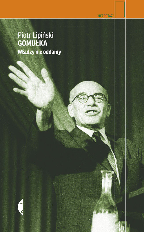 okładka Gomułka ebook | epub, mobi | Piotr Lipiński