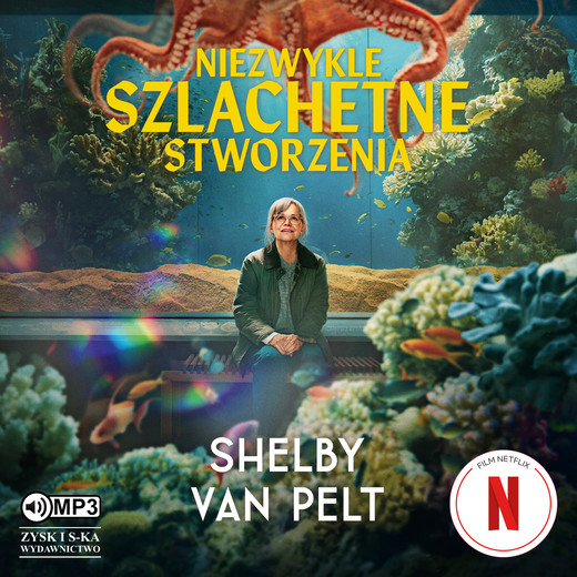 okładka Niezwykle szlachetne stworzenia audiobook | MP3 | Shelby Van Pelt