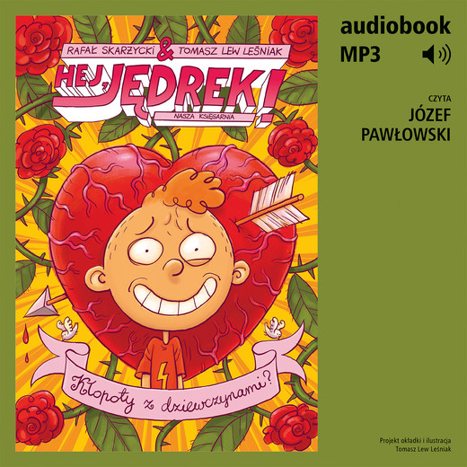 okładka Hej, Jędrek! 6. Kłopoty z dziewczynami? audiobook | MP3 | Rafał Skarżycki
