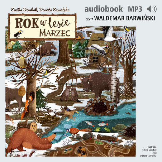 okładka Rok w lesie. Marzec audiobook | MP3 | Emilia Dziubak, Dorota Suwalska