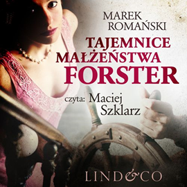 okładka Tajemnice małżeństwa  Forster. Detektyw Piotr Vulpius. Tom 1 audiobook | MP3 | Marek Romański