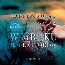 okładka W mroku reflektorów audiobook | MP3 | Zwolak Radek