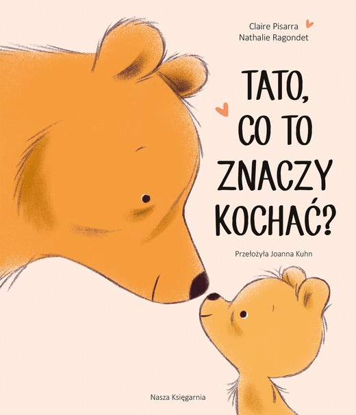 okładka Tato, co to znaczy kochać? książka | Pisarra Claire