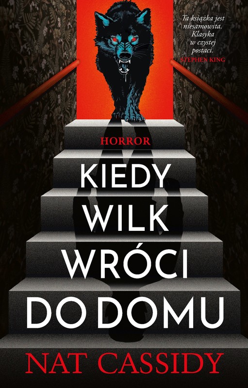 okładka Kiedy wilk wróci do domu książka | Nat Cassidy