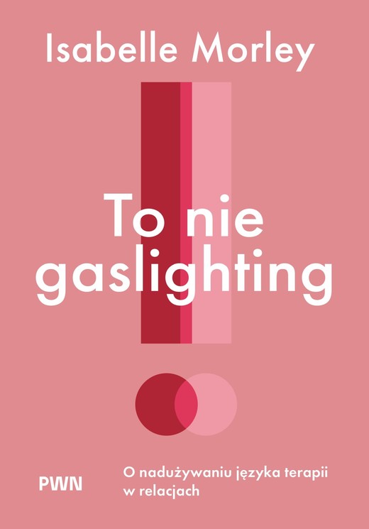 okładka To nie gaslighting książka | Morley Isabelle