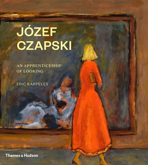 okładka Józef Czapski: An apprenticeship of looking wer. angielska książka | Eric Karpeles