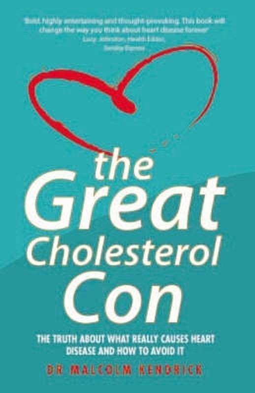 okładka The Great Cholesterol Con książka | Malcolm Kendrick