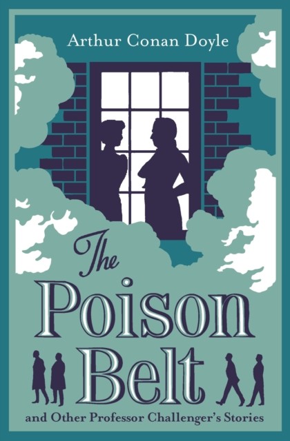 okładka The Poison Belt and Other Professor Challenger Stories książka | Arthur Conan Doyle