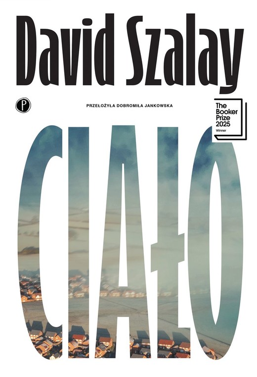 okładka Ciało książka | David Szalay
