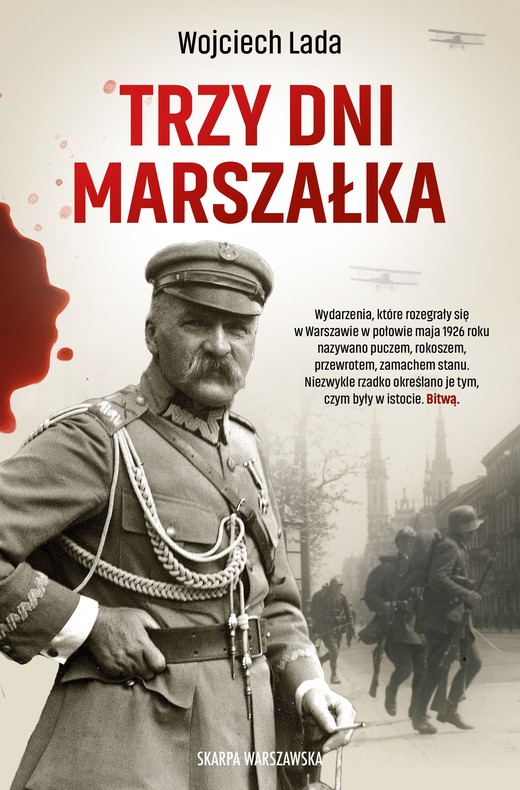 okładka Trzy dni Marszałka książka | Wojciech Lada