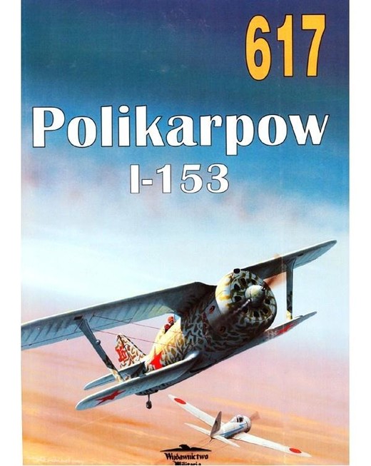 okładka Nr 617 Polikarpow I-153 książka | Masłow Michaił
