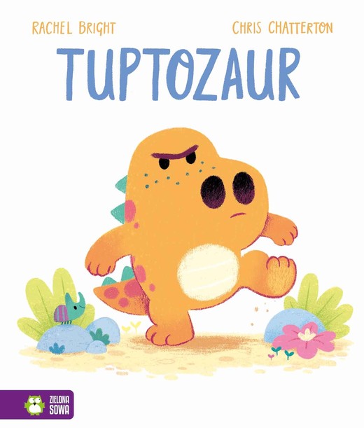 okładka Tuptozaur książka | Rachel Bright