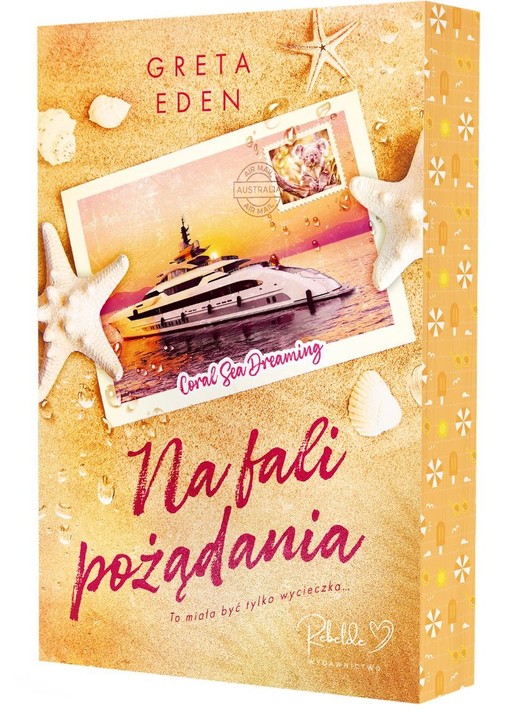 okładka Na fali pożądania (ilustrowane brzegi) książka | Eden Greta