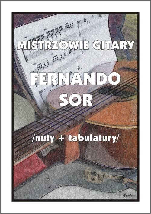 okładka Mistrzowie gitary. Fernando Sor książka | red. M.Pawełek
