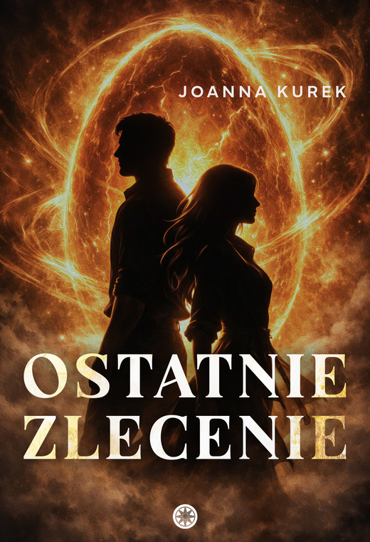 okładka Ostatnie zlecenie ebook | epub, mobi | Joanna Kurek