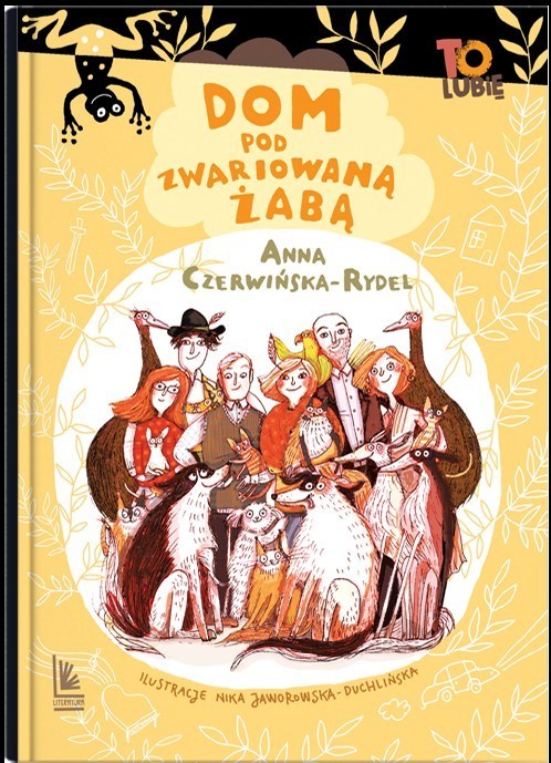 okładka Dom pod Zwariowaną Żabą książka | Anna Czerwińska-Rydel