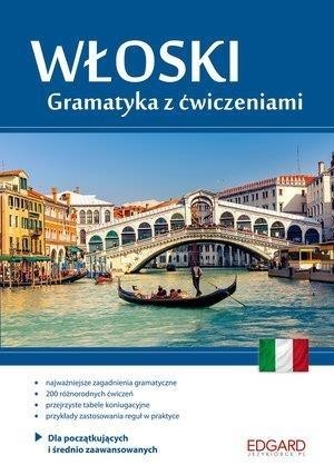 okładka Włoski. Gramatyka z ćwiczeniami A1-B2 EDGARD książka | Anna Wieczorek