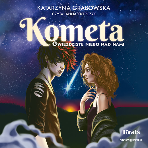 okładka Gwieździste niebo nad nami. Tom 2. Kometa audiobook | MP3 | Katarzyna Grabowska