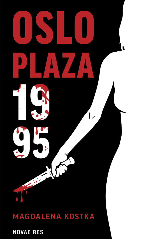 okładka Oslo Plaza 1995 ebook | epub, mobi | Magdalena Kostka