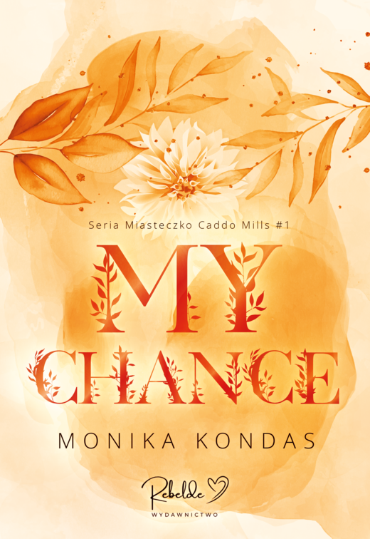 okładka My Chance ebook | epub, mobi, pdf | Monika Kondas