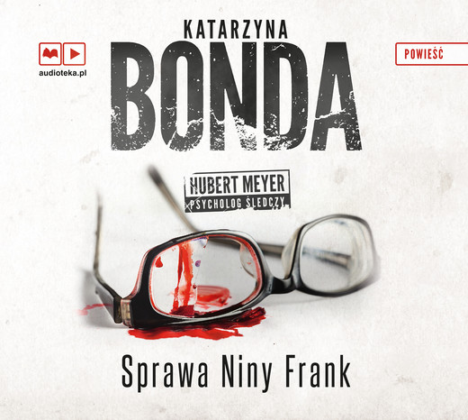 okładka Sprawa Niny Frank (audiobook) audiobook | MP3 | Katarzyna Bonda