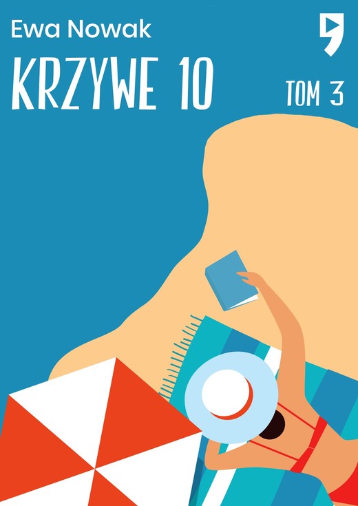 okładka Krzywe 10. Tom 3 ebook | epub, mobi | Ewa Nowak