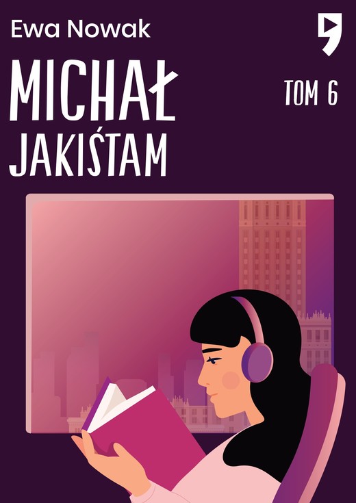 okładka Michał Jakiśtam. Tom 6 ebook | epub, mobi | Ewa Nowak
